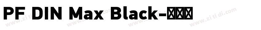 PF DIN Max Black字体转换